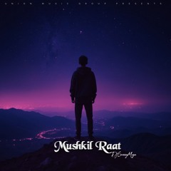 Mushkil Raat (Official Audio)