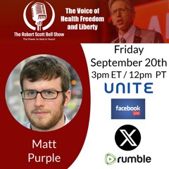 Healthcare Failure, Matt Purple, America In Decline, Plumbum Metallicum - The RSB Show 9-20-24