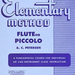 <PDF> 💖 Rubank Elementary Method - Flute or Piccolo (Rubank Educational Library)     Paperback – O