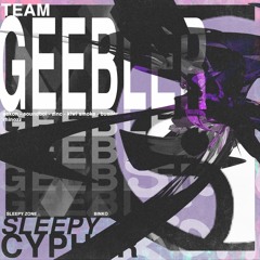 GEEBLER GANG CYPHER