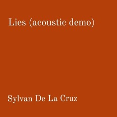 Lies (acoustic demo)