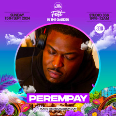 PEREMPAY - LIVE SET @SS FEST - Sun 15th Sept 2024