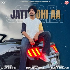 Jatt Ohi Aa (remix) | Sukhi Dosanjh | Amar Sehmbi & Gurlez Akhtar