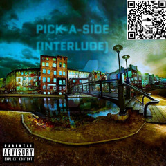 Pick-A-Side (Interlude) - Prod. by ~ Yayo & Fantome