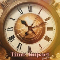 Time Impact