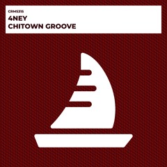 4NEY - Chitown Groove (Radio Edit) [CRMS315]