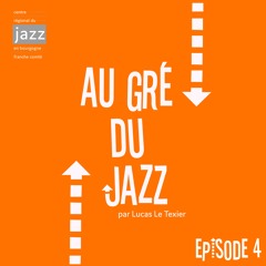 Au Gré Du Jazz #4 : Tom Moretti