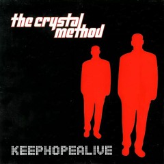 The Crystal Method - Keep Hope Alive (Hatewax Bootleg)