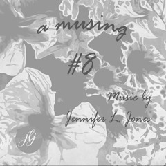 A Musing #8