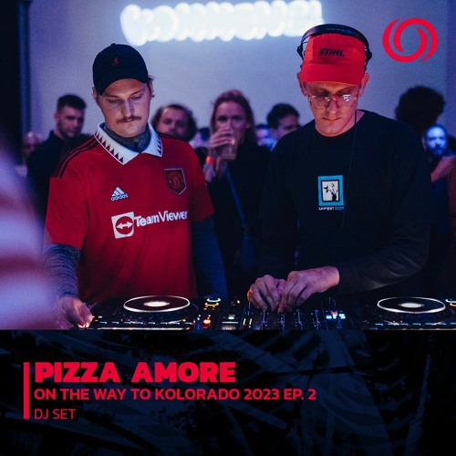 PIZZA AMORE | On The Way To Kolorado 2023 Ep. 2 | 20/04/2023