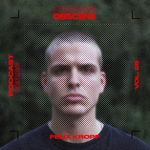 obscene 025 | Felix Kropf