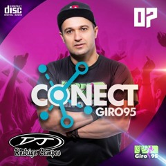 Conect Vol 07 - GIRO95  DJ RODRIGO CAMPOS