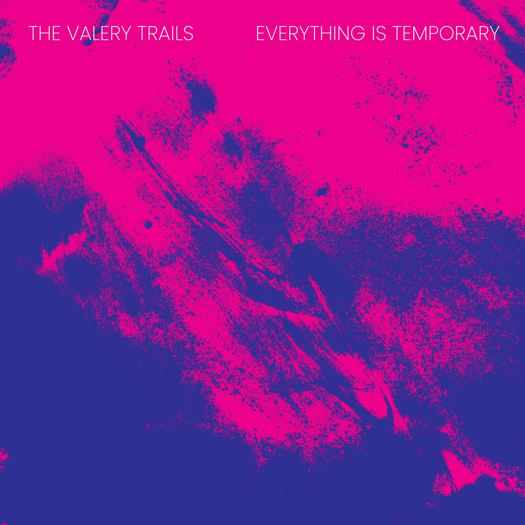Everything is Temporary