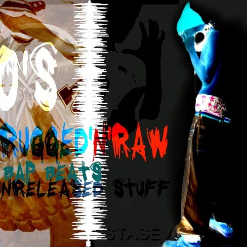 Unreleased Mix / Raw Stuff