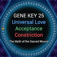 Gene Key 25
