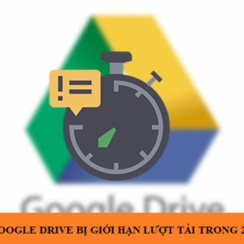 Stream cach tai file google drive bi gioi han luot tai trong 24h cuc