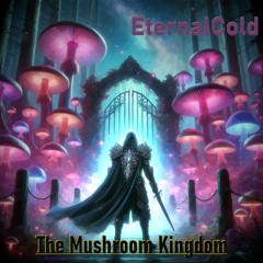 The Mushroom Kingdom