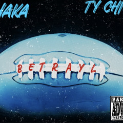 Shaka X Ty Chillz -Betrayl