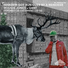Mandem Got Run Over by a Reindeer - Dougie Jones & Qant (Décembre 2022)