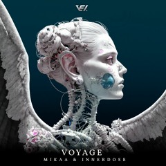 Voyage (Extended Version) - MIKAA & Innerdose