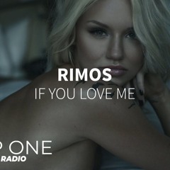 Rimos - If You Love Me