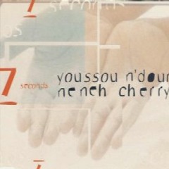 Youssou N'Dour - 7 Seconds Ft. Neneh Cherry (Nebu Mitte Remix)