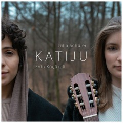 Katiju | Dilbera Dersimi