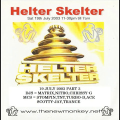 NEW MONKEY 19 JULY 03  HELTER SKELTER TOUR (PT 3)