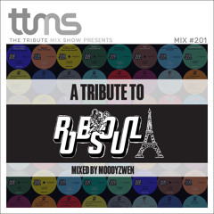 #201 - A Tribute To Robsoul Recordings - mixed by Moodyzwen
