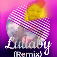 Lullaby (Remix)
