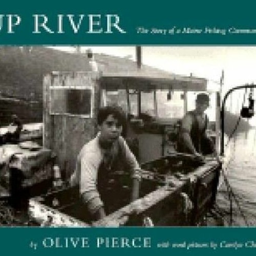 ⚡Read🔥PDF Up River: The Story of a Maine Fishing Community (Library of New England)