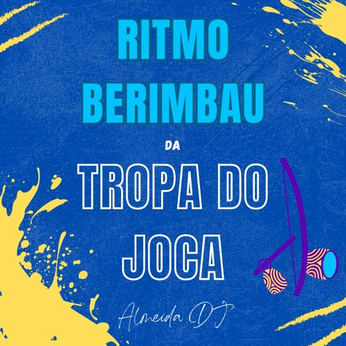 RITMO BERIMBAU DA TROPA DO JOCA ( ALMEIDA DJ )