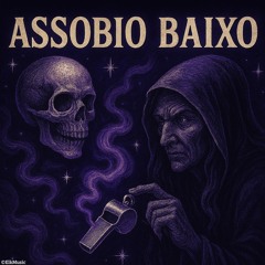 ASSOBIO ''BAIXO'' (FT. Mc Dobella)
