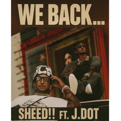 we back... ft. J.dot