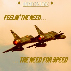 Feelin' The Need...the Need For Speed