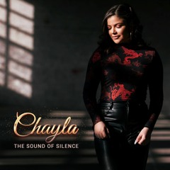 Chayla - The Sound Of Silence