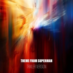 Theme from Superman - Trailer Music (Epic Cover)