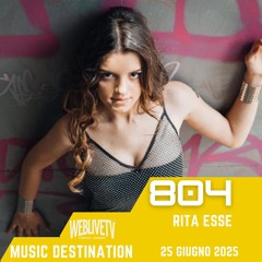 Music Destination, Rita Esse - 25 giugno 2025