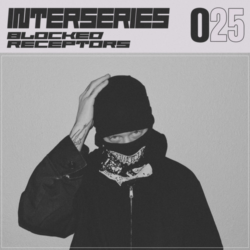 INTERSERIES 025 - BLOCKED RECEPTORS
