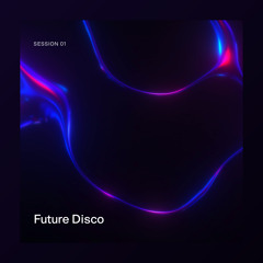 Future Disco Session 1