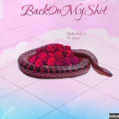 Back On My Shit ft YB Slime ( YOUNGBOY NUMBA5)