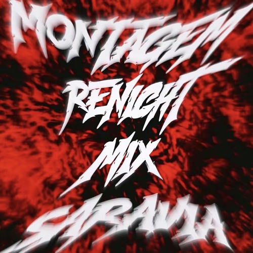 Montagem renicht mix saravia