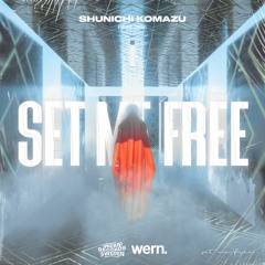 Shunichi Komazu - Set Me Free (feat. Zoe)