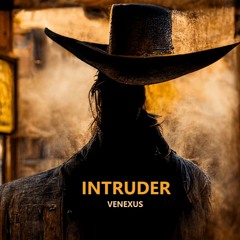 Venexus - INTRUDER (🆅🅴🅽🅴🆇🆄🆂 Remix) (Headphones are highly recommended)
