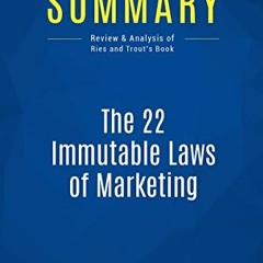 ACCESS KINDLE 🗂️ Summary: The 22 Immutable Laws of Marketing: Review and Analysis of