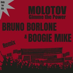 Molotov - Gimme The Power (Bruno Borlone & Boogie Mike Remix)