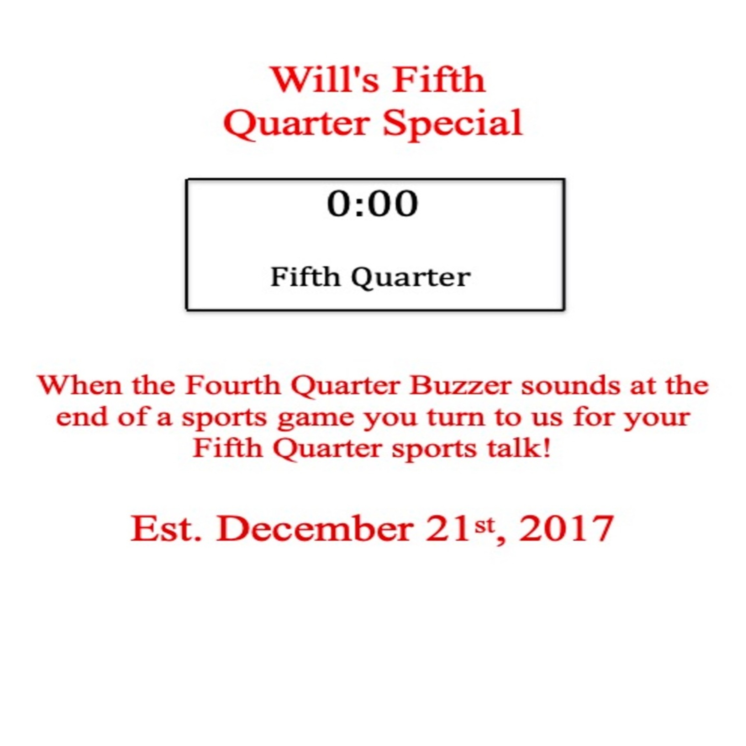 Will\'s Fifth Quarter Special