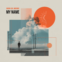 Moon-Sun, MoonRo - My Name