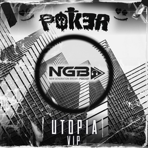[NGB FREE 047] P0K3R - Utopia (Vip Mix)