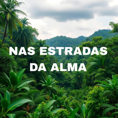 Nas Estradas Da Alma
